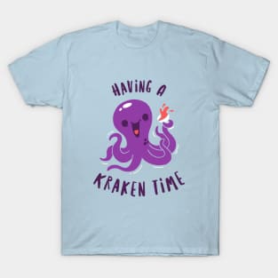 Having A Kraken Time T-Shirt